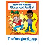 How to Handle Stress and Conflict Coloring Book